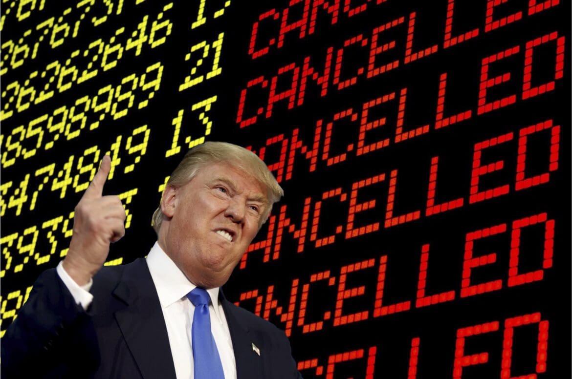 Trump Cancelled Flights